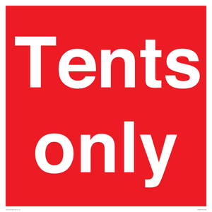 Tents only